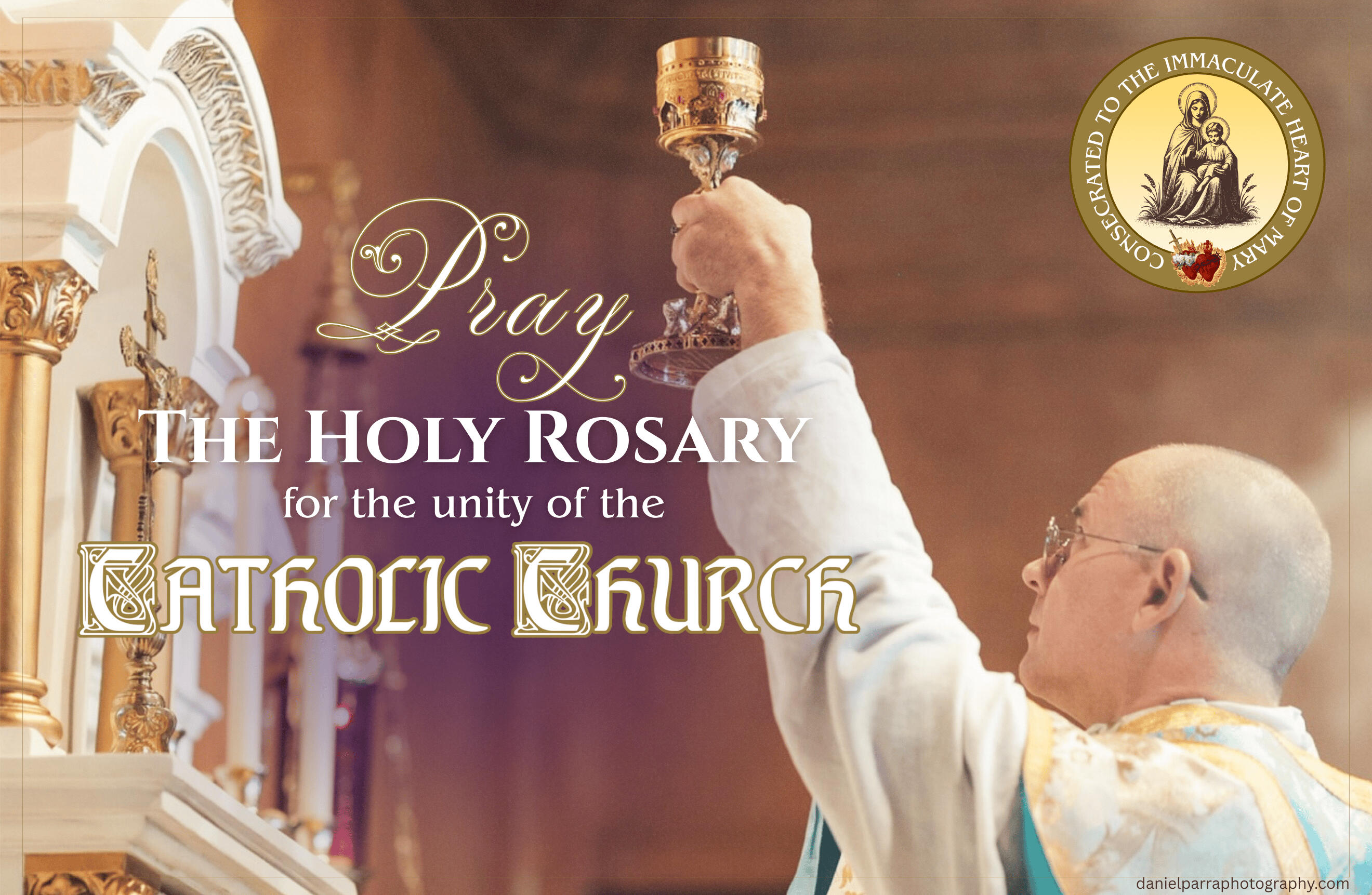 Pray the Holy Rosary for the unity of the Catholic Church